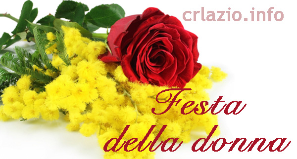 Festa della donna, gli auguri del Cr Lazio