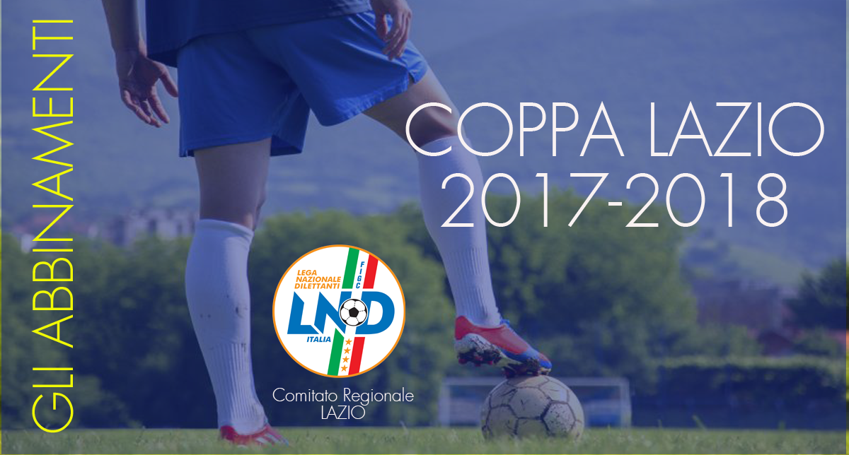 Coppa Lazio, gli abbinamenti degli Ottavi di finale