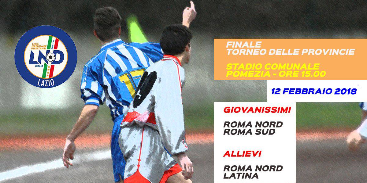 Torneo delle Provincie, oggi la chiusura al Comunale di Pomezia