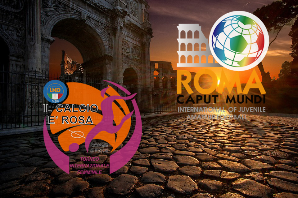 Al via i tornei giovanili internazionali “Roma Caput Mundi” e “Il Calcio è Rosa”