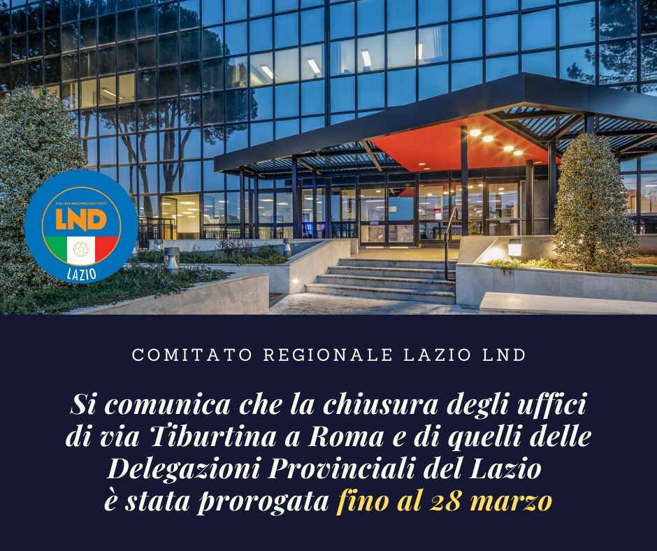 Uffici del CR Lazio, prorogata la chiusura fino al 28 marzo