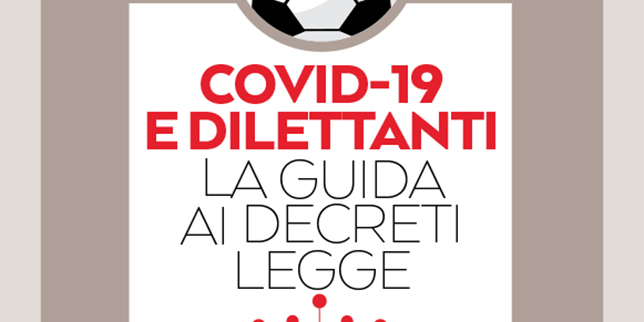 CALCIO ILLUSTRATO, GUIDA  AI DECRETI PER LO SPORT