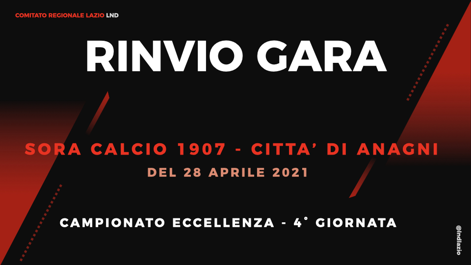 Eccellenza maschile, rinviata Sora Calcio 1907 – Città di Anagni