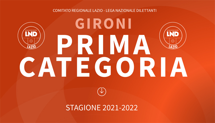 Prima Categoria, ecco i gironi 2021-2022