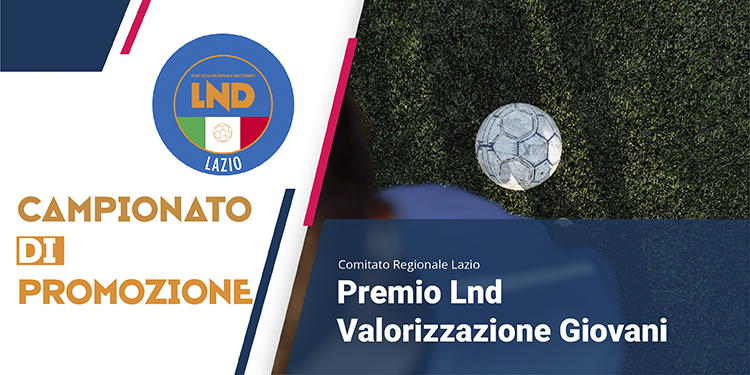 Premio valorizzazione giovani Lnd, le classifiche provvisorie di Promozione