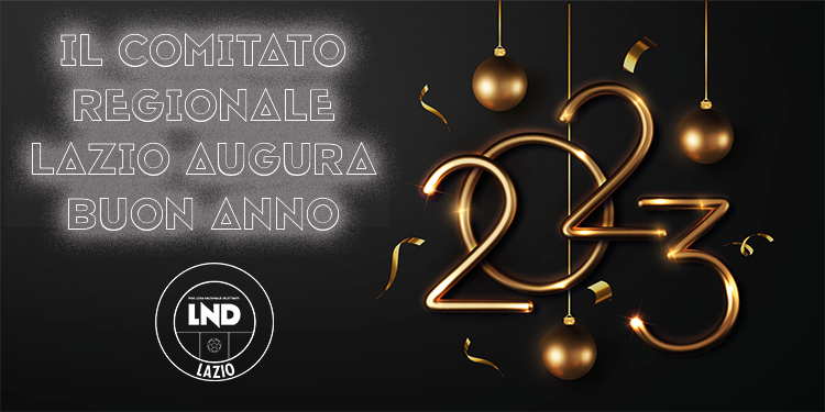 Gli auguri di Buon Anno dal Comitato Regionale Lazio