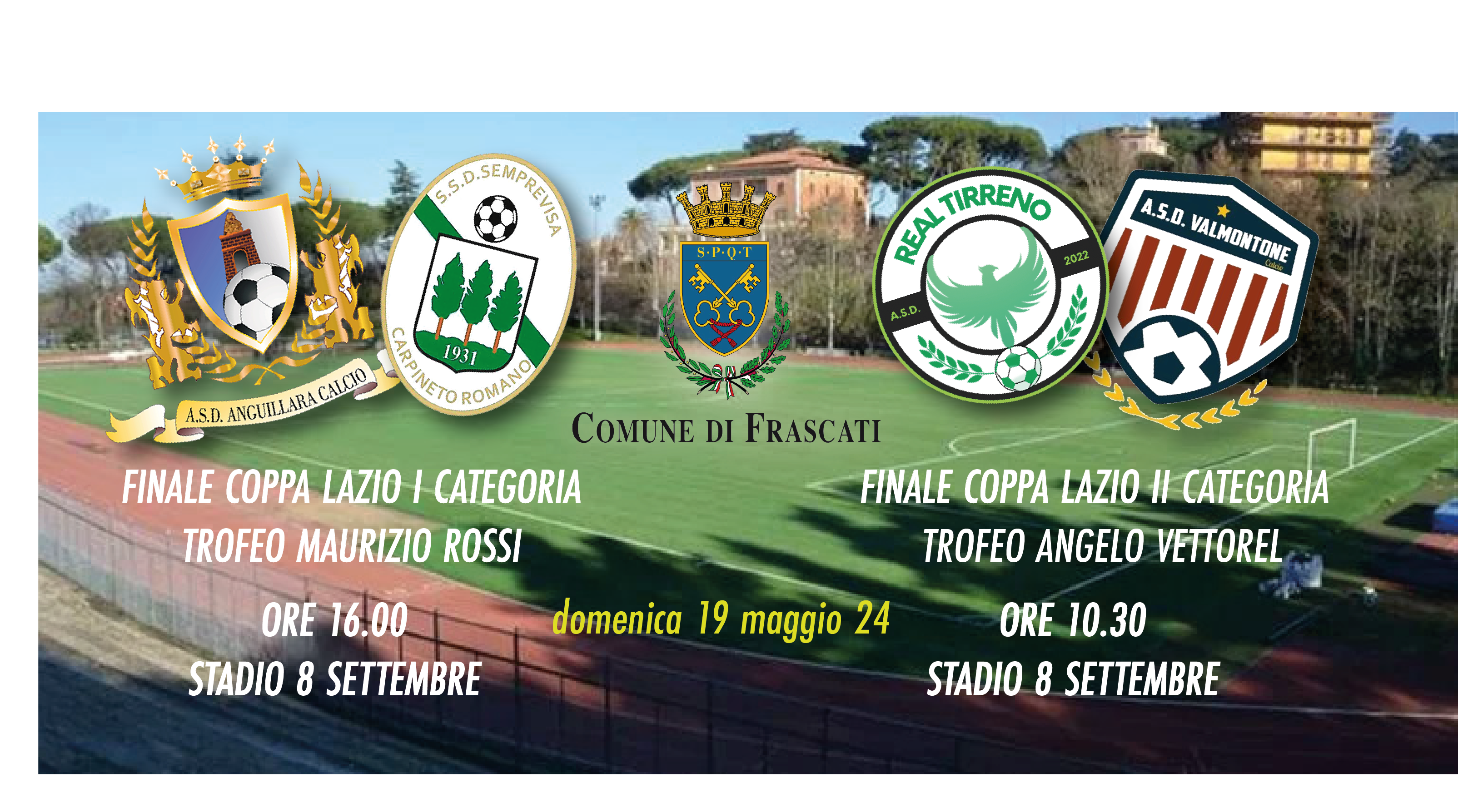 Finali di Coppa Lazio, all’8 Settembre domenica doppio appuntamento