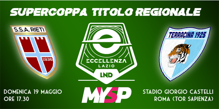 Domenica si gioca la Supercoppa per il Titolo Regionale di Eccellenza