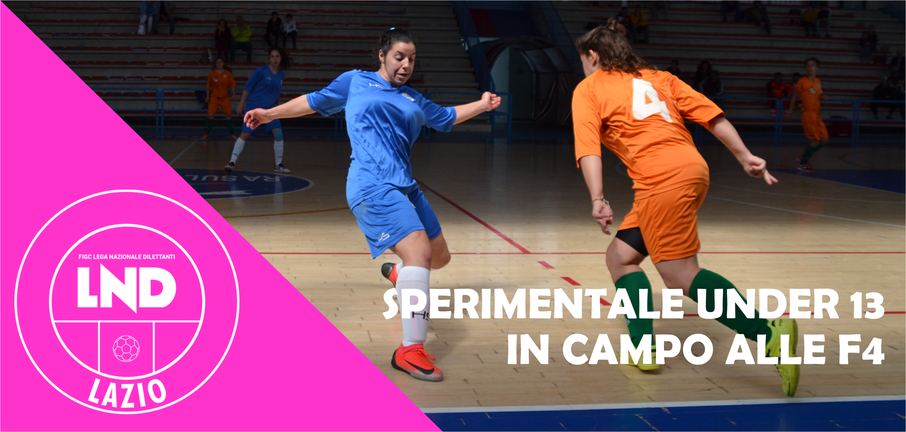 La rappresentativa sperimentale under 13 femminile alle Final Four