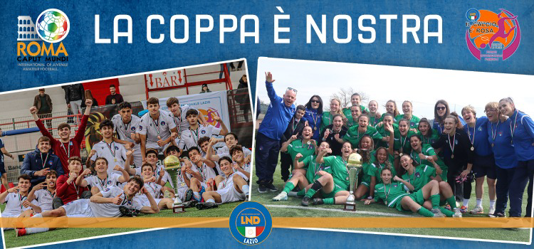 Tornei internazionali, il Lazio è da applausi: vinti entrambi i trofei